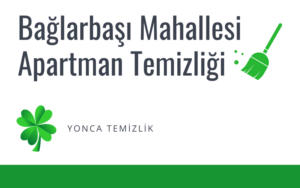 Bağlarbaşı Mahallesi Apartman Temizliği