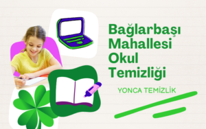 Bağlarbaşı Mahallesi Okul Temizliği