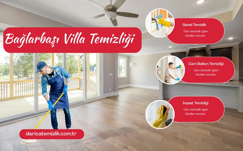 Bağlarbaşı Mahallesi Villa Temizliği Hizmeti