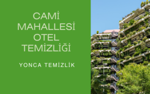 Cami Mahallesi Otel Temizliği