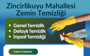 Zincirlikuyu Mahallesi Zemin Temizliği