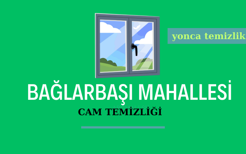 Bağlarbaşı Mahallesi Dış Cephe Cam Temizliği