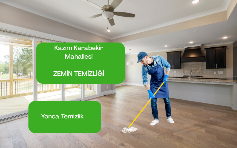 Kazım Karabekir Mahallesi Zemin Temizliği